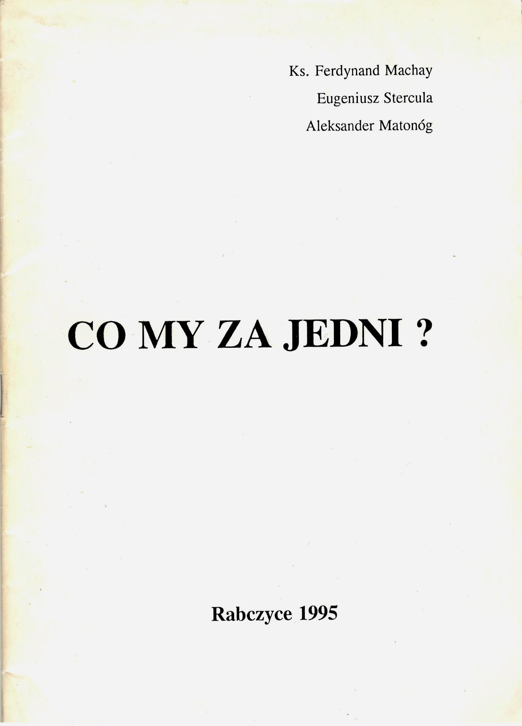 Co my za jedni okładka Rabczyce 1995